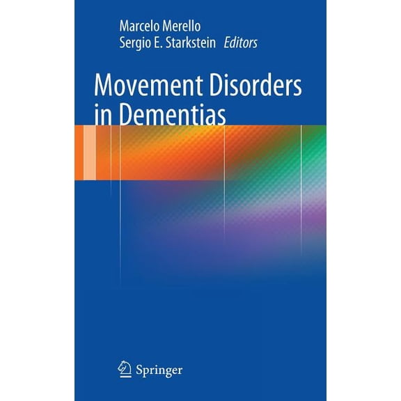 Movement Disorders in Dementias, (Hardcover)