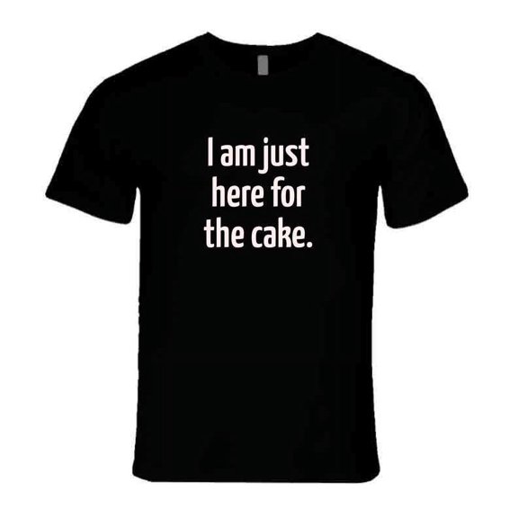 Just Here for the Cake Party T-Shirt - Black - Unisex