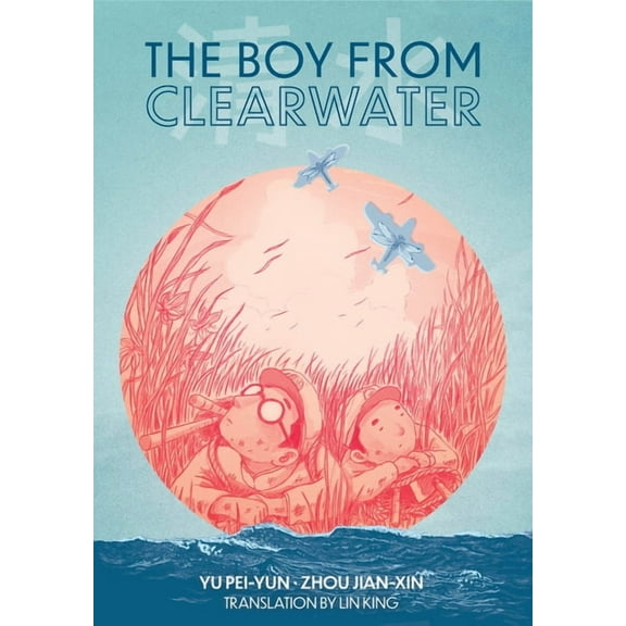 The Boy from Clearwater: Book 1, (Paperback)