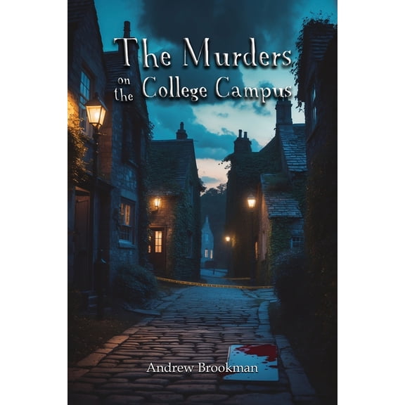 The Murders on the College Campus, (Paperback)