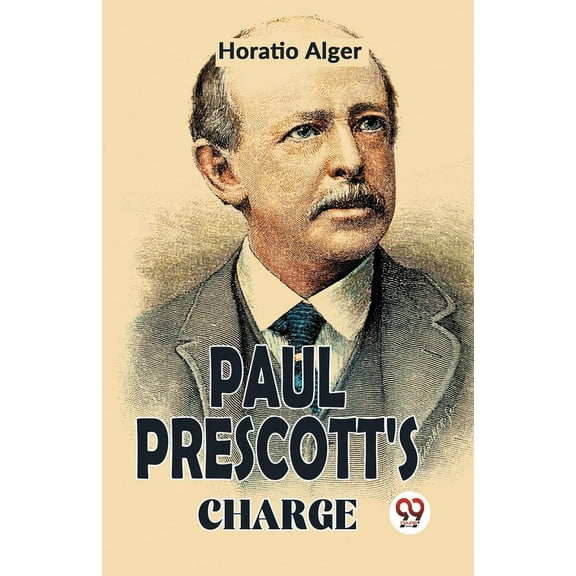 Paul Prescott'S Charge, (Paperback)
