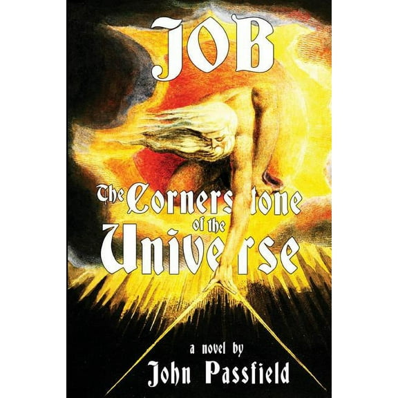 Job : The Cornerstone of the Universe (Paperback)