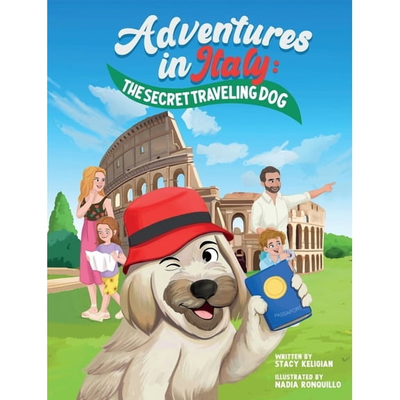 Adventures in Italy: The Secret Traveling Dog, (Hardcover)