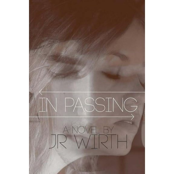 In Passing: A Novel (Paperback)