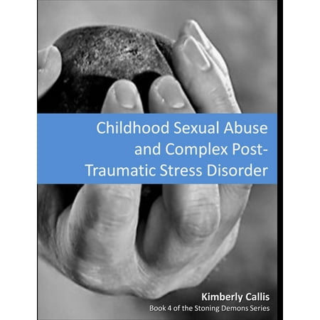 Childhood Sexual Abuse and Complex PTSD - eBook
