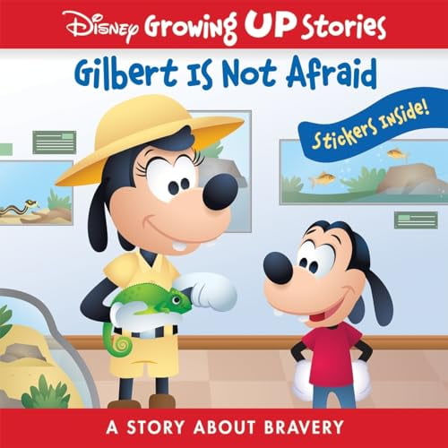Pre-Owned Disney Growing Up Stories with Goofy - Gilbert Is Not Afraid - A Story About Bravery- PI Kids, 9781503754966, 1503754960, Paperback,