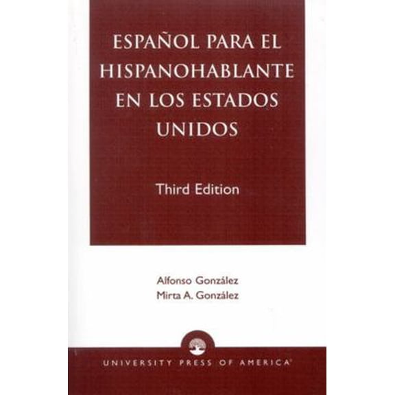 Pre-Owned Espanol Para el Hispanohablante en los Estados Unidos (Paperback) 076182037X 9780761820376