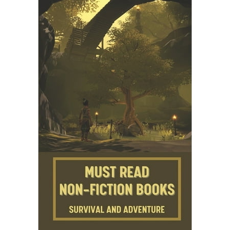 Must Read Non-Fiction Books: Survival And Adventure: Science Fiction Novel (Paperback)