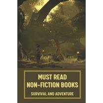 Must Read Non-Fiction Books: Survival And Adventure: Science Fiction Novel