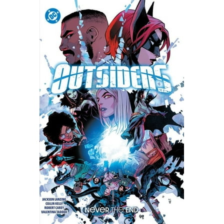 Outsiders Vol. 2: Never the End, (Paperback)