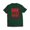 thumbnail image 4 of Born Free Taxed to Death T-Shirt, 4 of 8