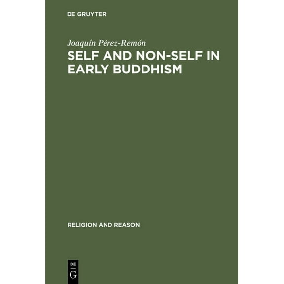 Religion and Reason Self and Non-Self in Early Buddhism, Book 22, (Hardcover)