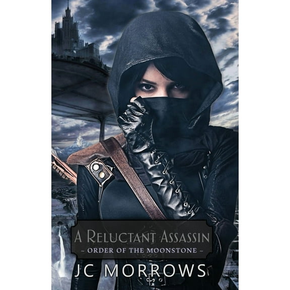 Order of the Moonstone A Reluctant Assassin, Book 1, (Paperback)