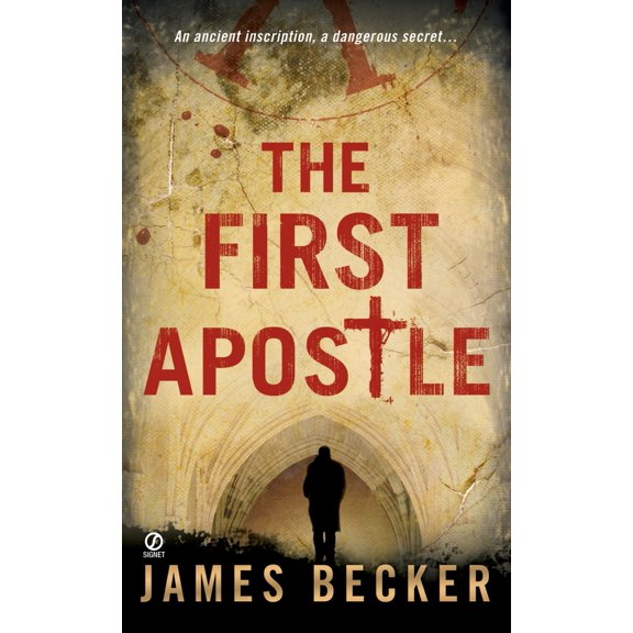 Pre-Owned The First Apostle (Mass Market Paperback) 0451226704 9780451226709
