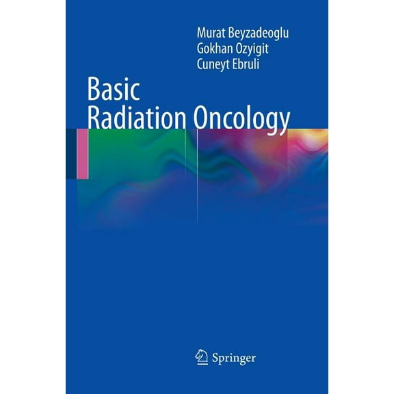 Basic Radiation Oncology, (Paperback)