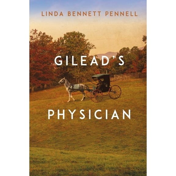 Gilead's Physician, (Paperback)