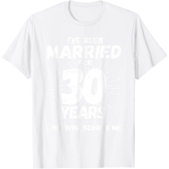 Couples Married 30 Years - Funny 30th Wedding Anniversary T-ShirtMen and women, Black T-shirt, size: Extra large S-4XL