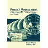 Project Management for the 21st Century [Paperback - Used]