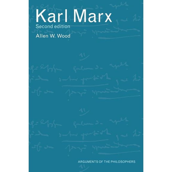 Arguments of the Philosophers Karl Marx, (Paperback)