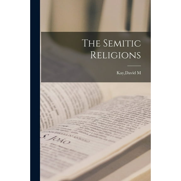 The Semitic Religions (Paperback)
