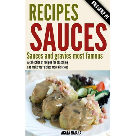 Recipes Sauces - Sauces and gravies most famous: A collection of recipes for seasoning and make your dishes more delicious. - (Best Way To Make Onion Gravy)