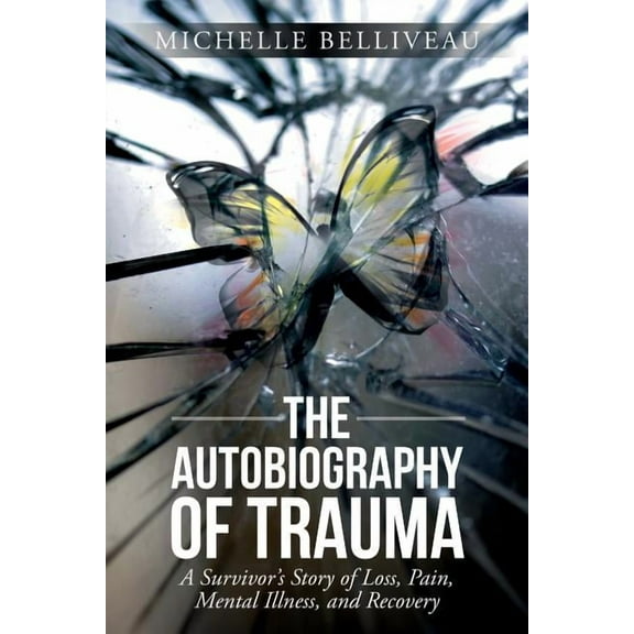 The Autobiography of Trauma (Paperback)