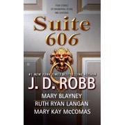 J D ROBB; MARY BLAYNEY; RUTH RYAN LANGAN Suite 606 (Paperback)