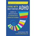 thumbnail image 1 of Living with Inattentive ADHD: Climbing the Circular Staircase of Attention Deficit Hyperactivity Disorder, 1 of 2