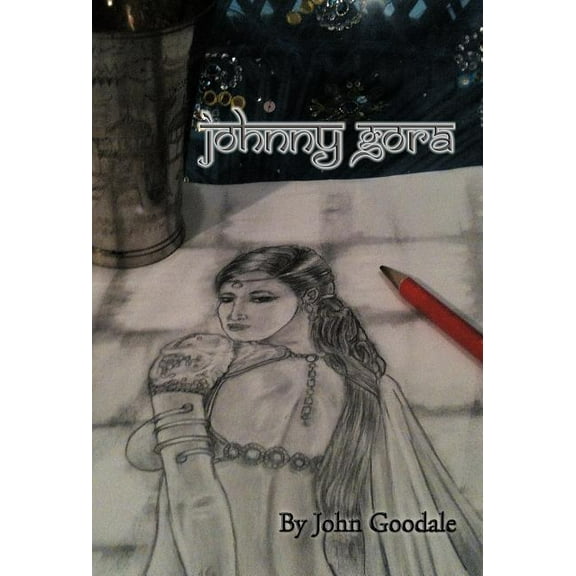 Johnny Gora (Hardcover) by John Goodale