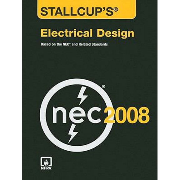 Pre-Owned Stallcup's Electrical Design: Stallcup's Electrical Design: Based on the NEC and Related Standards (Paperback)
