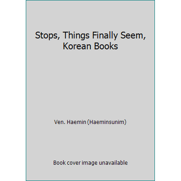 Pre-Owned Stops, Things Finally Seem, Korean Books (Paperback) 8965700604 9788965700609