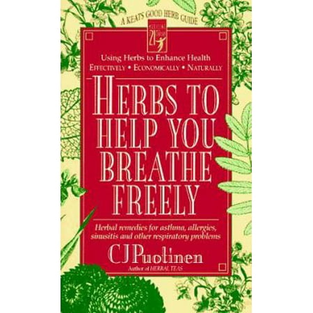 Herbs to Help You Breathe Freely [Paperback - Used]