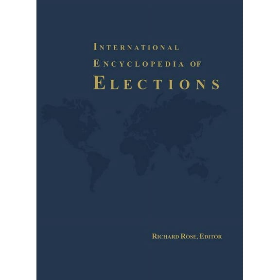 International Encyclopedia of Elections, (Hardcover)
