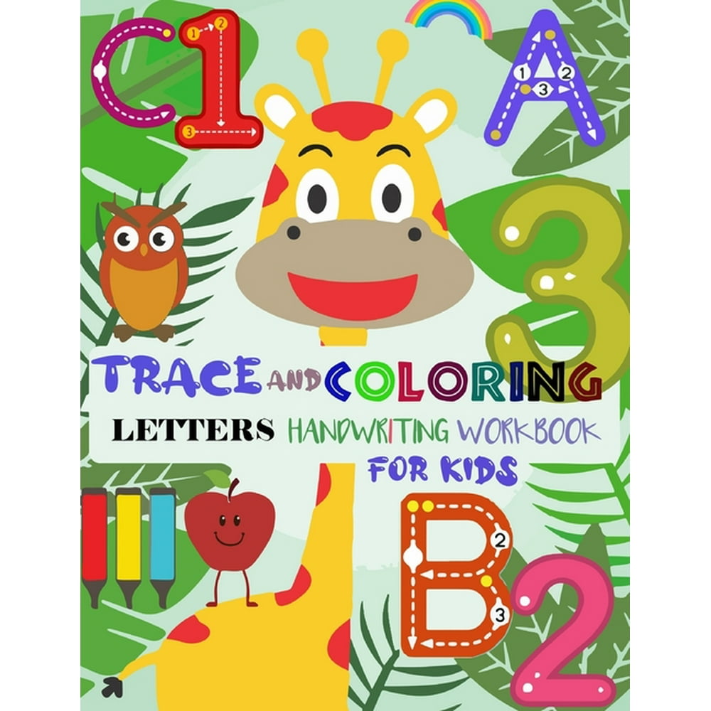 Trace and Coloring Letters Handwriting Workbook for Kids: Practice for