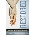 thumbnail image 1 of Pre-Owned Restored: True Stories of Love (Paperback) 194166346X 9781941663462, 1 of 1