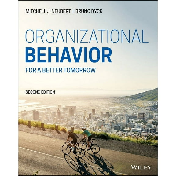 Organizational Behavior: For a Better Tomorrow, (Paperback)