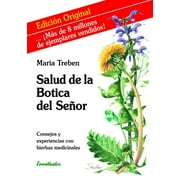 Salud de la Botica del Ser: Consejos Y Experiencias Con Hierbas Medicinales -- Maria Treben