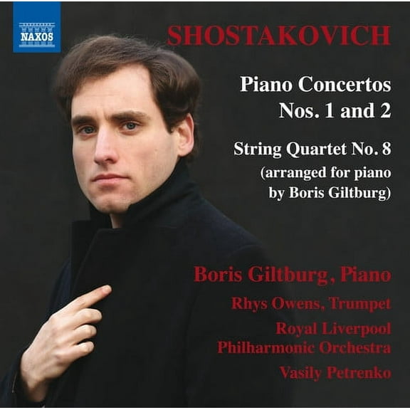 Shostakovich / Giltburg / Owens / Vasily Petrenko - Dmitri Shostakovich: Piano Concertos Nos. 1 & 2 - Music & Performance - CD