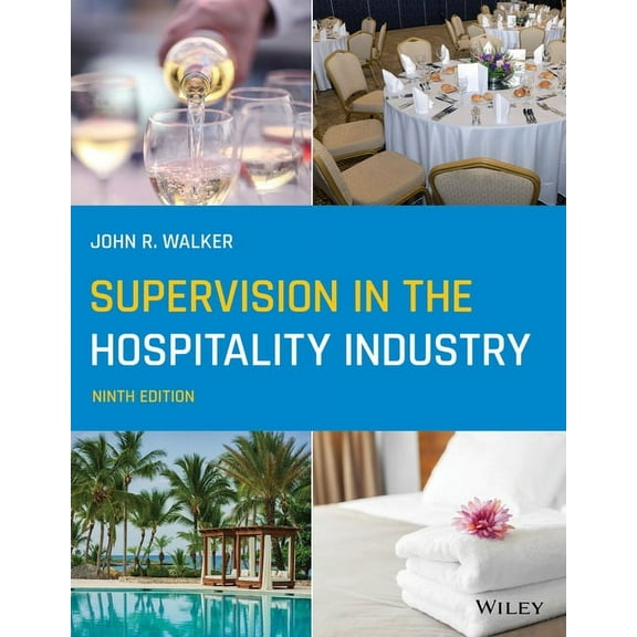 Supervision in the Hospitality Industry, (Paperback)