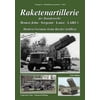 Military Vehicle Special: Modern German Army Rocket Artillery Honest John, Sergeant, Lance, LARS1