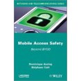 thumbnail image 2 of Mobile Access Safety: Beyond BYOD, 2 of 3