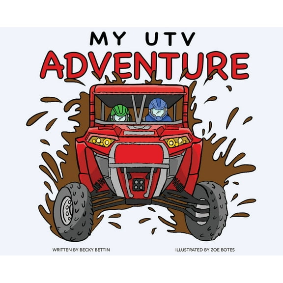 My UTV Adventure, (Hardcover)