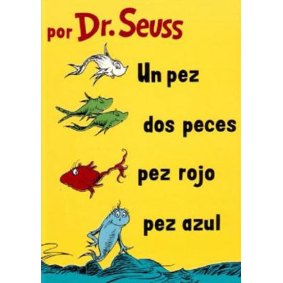 Pre-Owned Un Pez, Dos Peces, Pez Rojo, Pez Azul (Hardcover) 1930332831 9781930332836