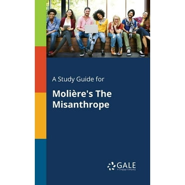 A Study Guide for Molière's The Misanthrope (Paperback)
