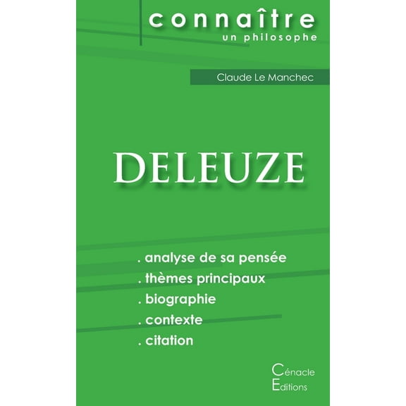Comprendre Deleuze (analyse complète de sa pensée) (Paperback)