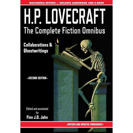 H.P. Lovecraft - The Complete Fiction Omnibus Collection - Second Edition : Collaborations and (Best Hp Lovecraft Collection)