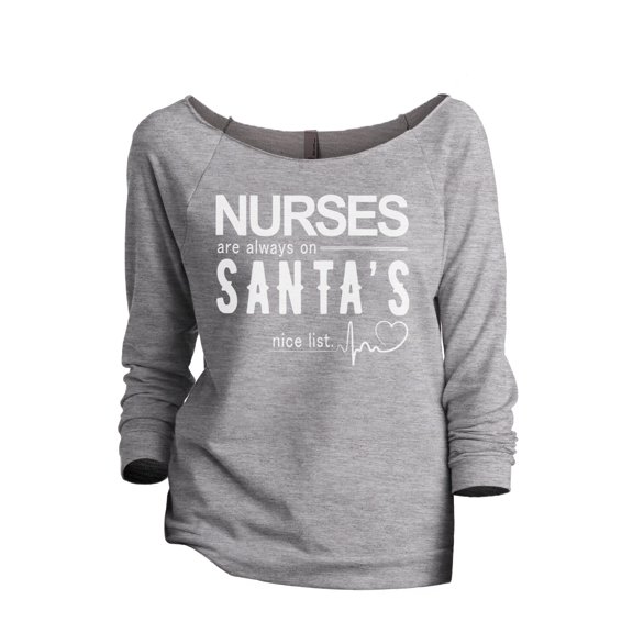 Nurses Are Always On Santa's Nice List Women's Fashion Slouchy 3/4 Sleeves Raglan Lightweight Sweatshirt Sport Grey Small
