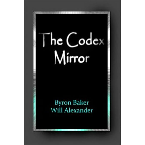 Pre-Owned The Codex Mirror (Paperback)