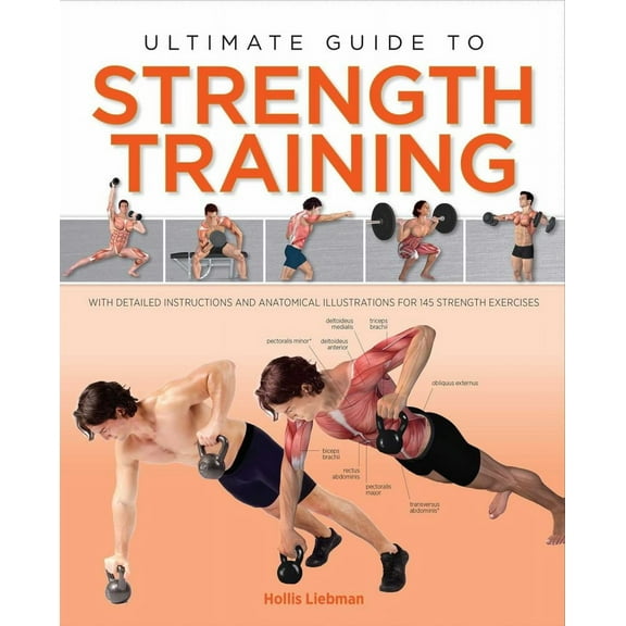 Hollis Lance Liebman: Ultimate Guide to Strength Training (Paperback)