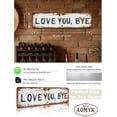 thumbnail image 5 of Love You, Bye Sign Above Door – Vintage Metal Wall Sign, Love You Bye Metal Signs, Hallway Entryway Door Signs Decor, 16 X 4 Inch Aluminum Rustic Wall Art, Farmhouse Style Hanging Plaque, 3 PCS, 5 of 12